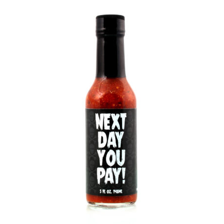 Next Day You Pay! Hot Sauce